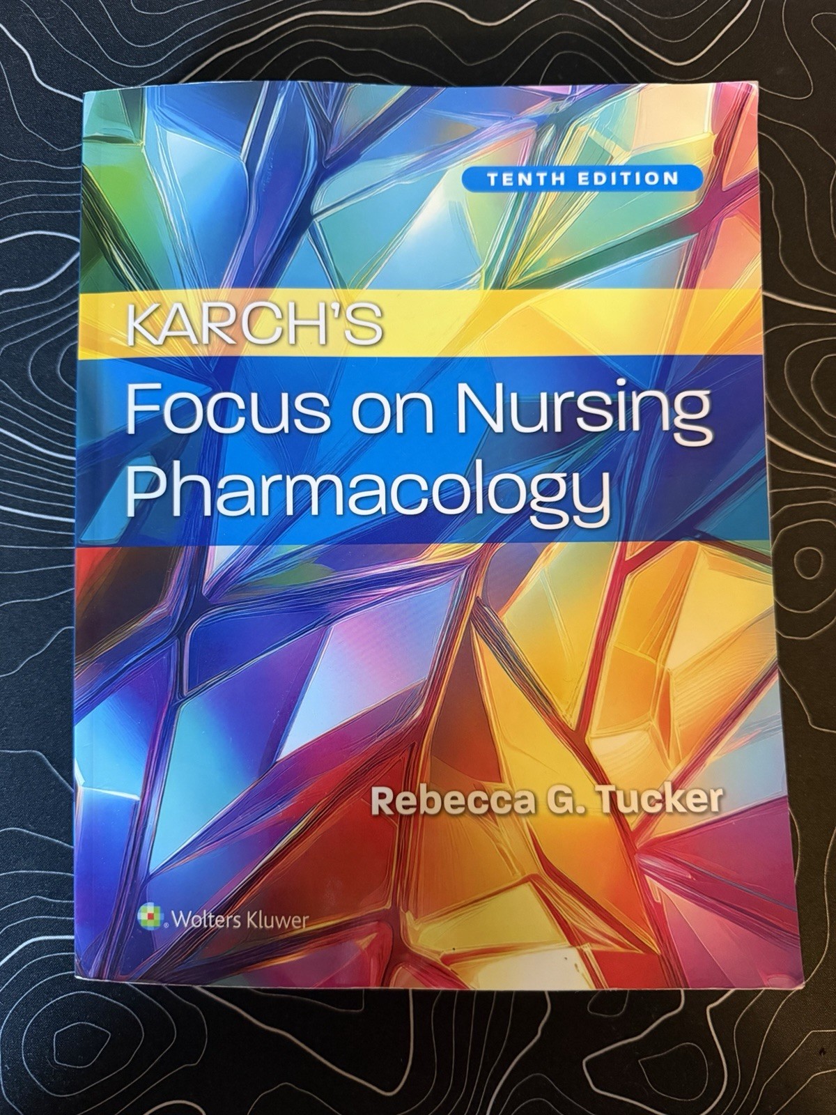 KARCH’S Focus on Nursing Pharmacology 2026 Tenth 10th Edition 9781975261115