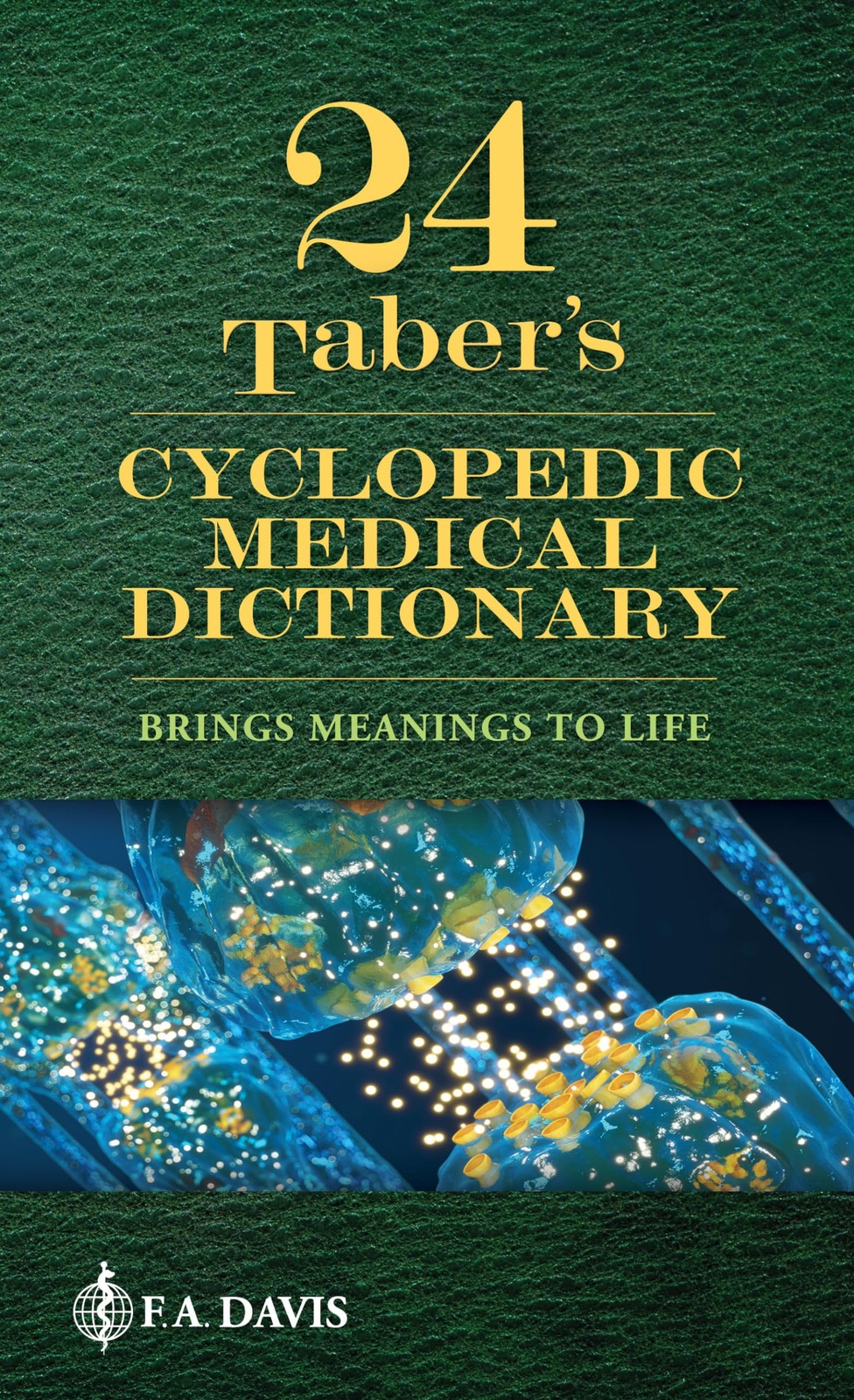Taber’s Cyclopedic Medical Dictionary – paperback Venes MD MSJ, Donald