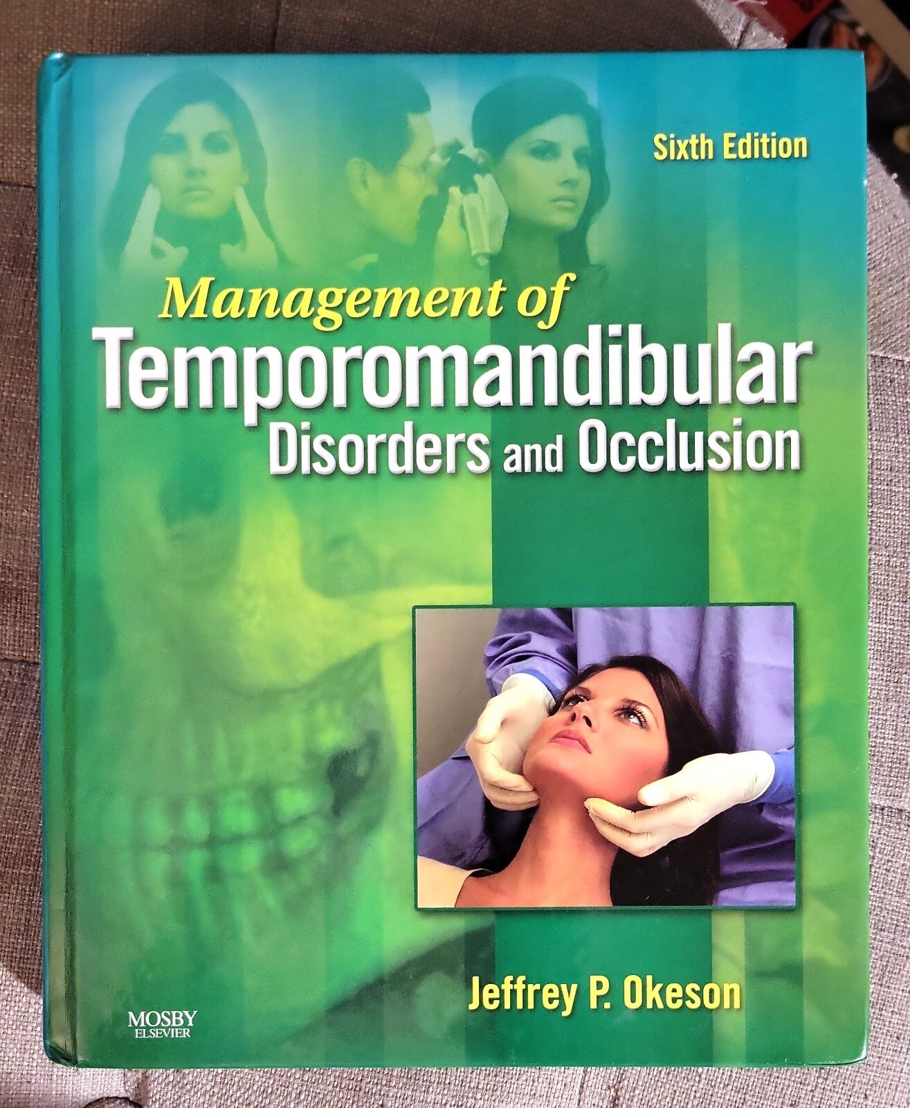 Management of Temporomandibular Disorders and Occlusion 6th Edition 6E 2008 HC