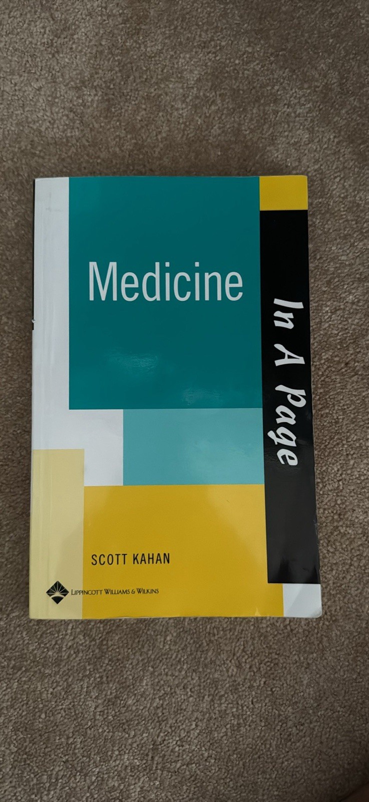 In a Page Ser.: Medicine by Scott Kahan (2003, Trade Paperback)