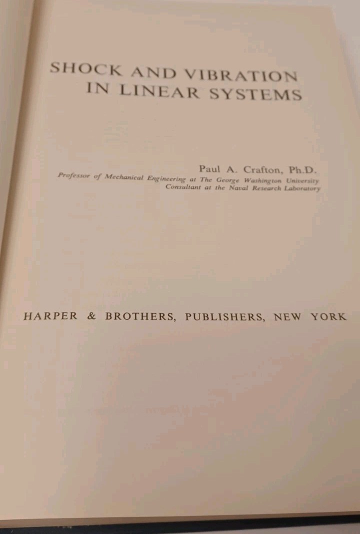 Shock and Vibration in Linear Systems by Paul A. Crafton – Hardcover