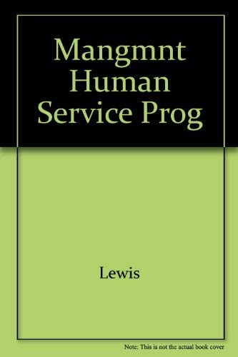 MANAGEMENT OF HUMAN SERVICE PROGRAMS
