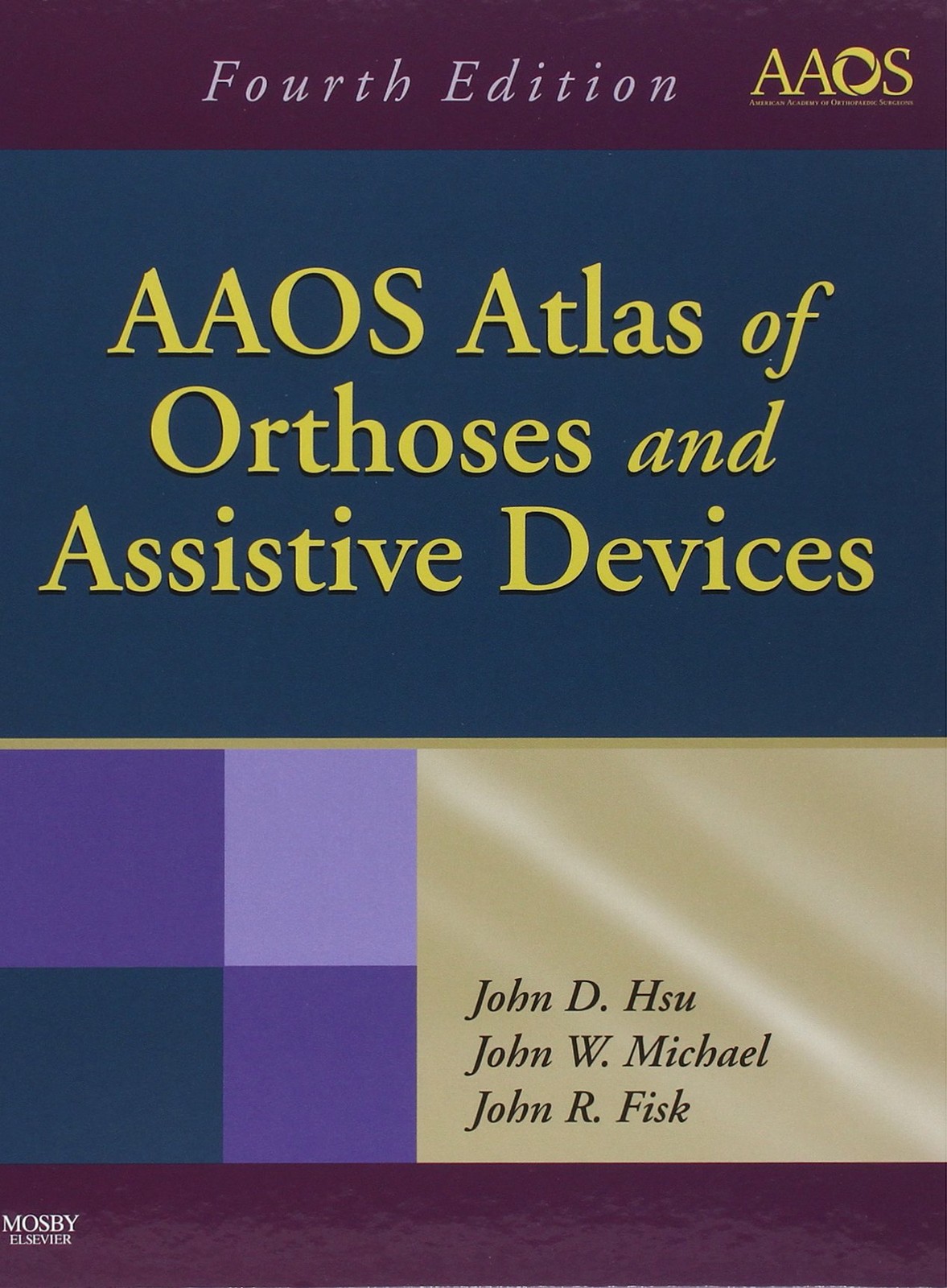 AAOS Atlas of Orthoses and Assistive Devices