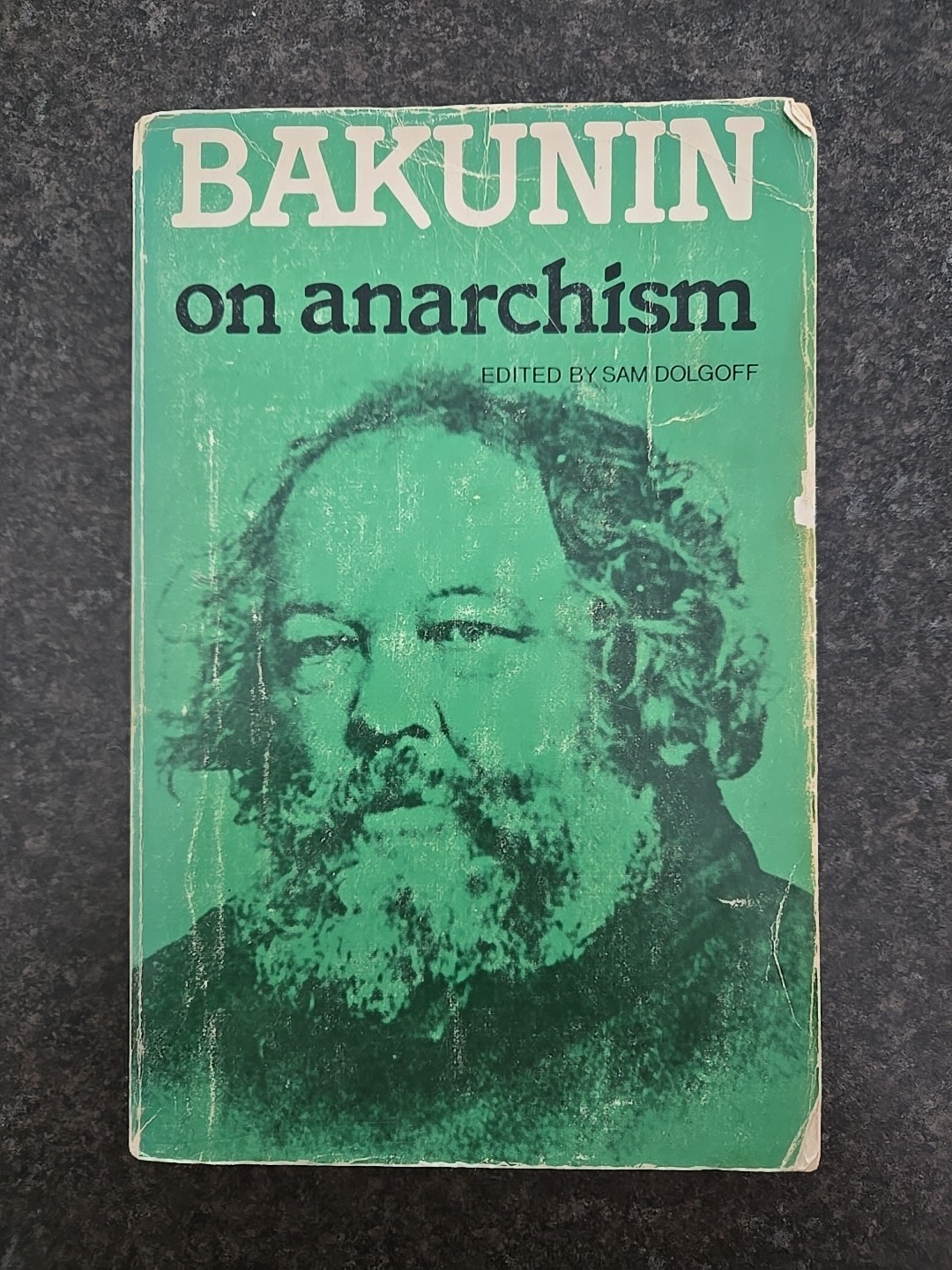 Bakunin On Anarchism (Black Rose Books, 1980)