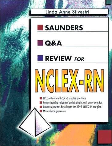 SAUNDERS Q&A REVIEW FOR NCLEX-RN (WITH -ROM FOR WINDOWS, By Linda Anne Silvestri