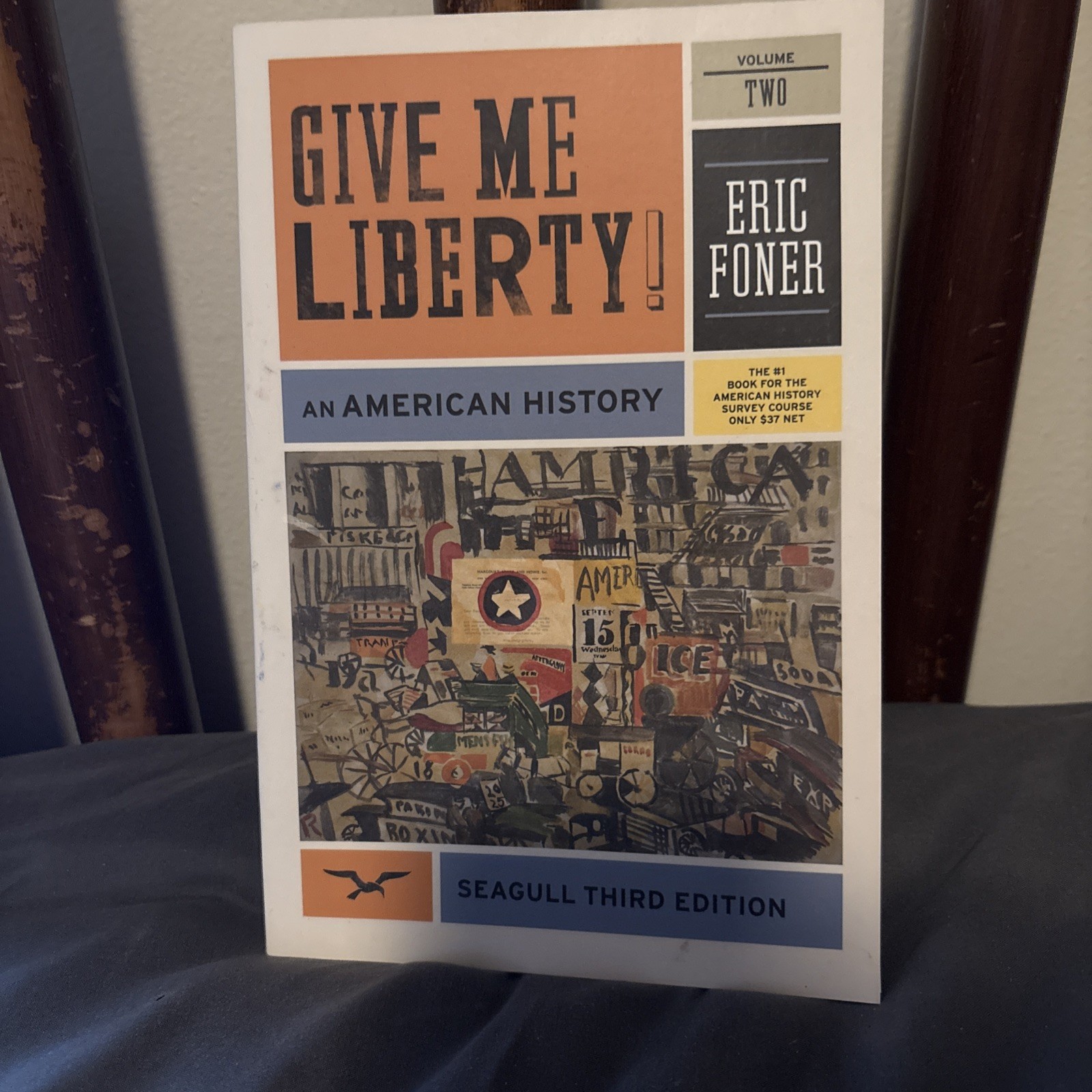 Give Me Liberty!: An American History (Seagull Third Edition) (Vol. 2) – GOOD