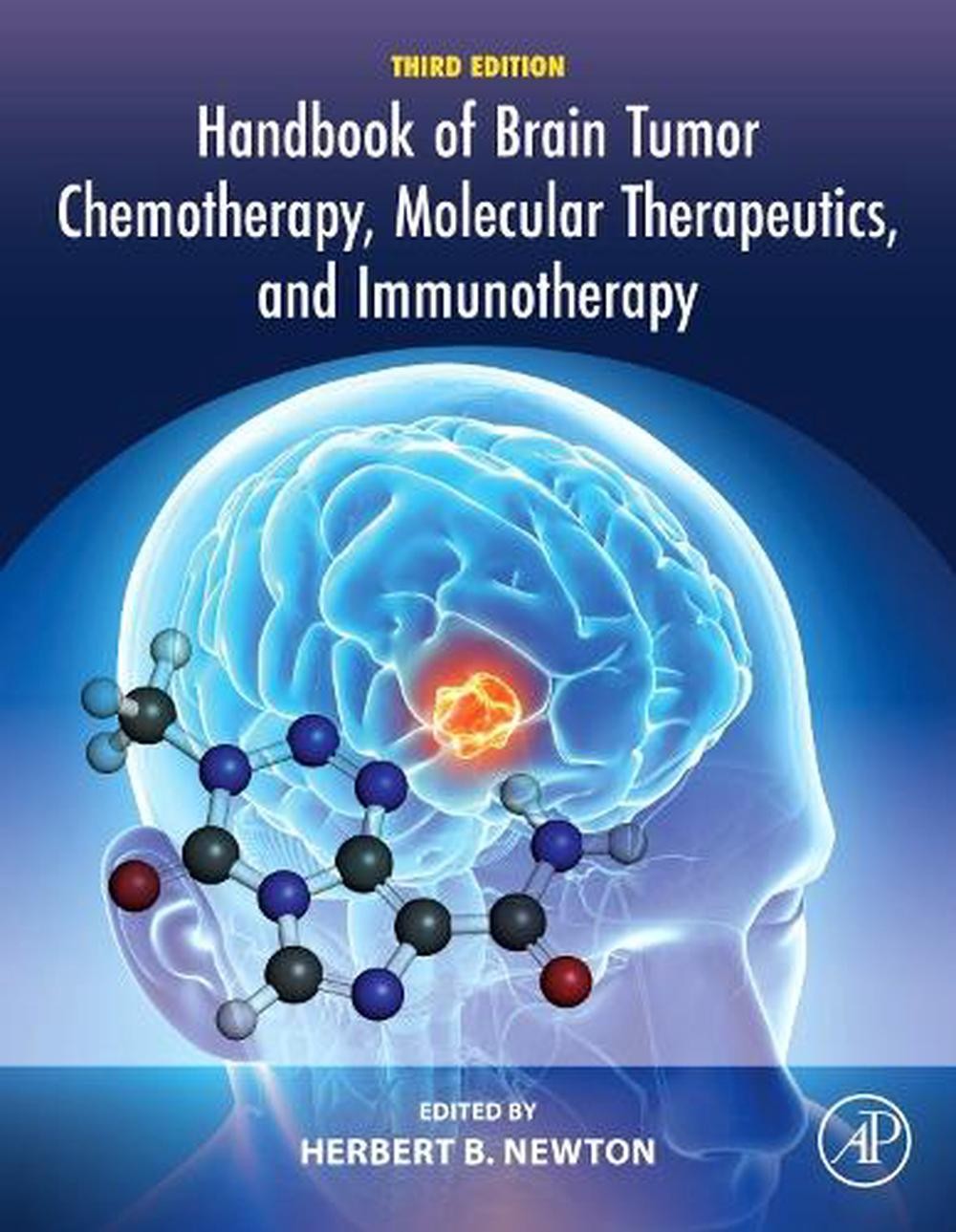 Handbook of Brain Tumor Chemotherapy, Molecular Therapeutics, and Immunotherapy