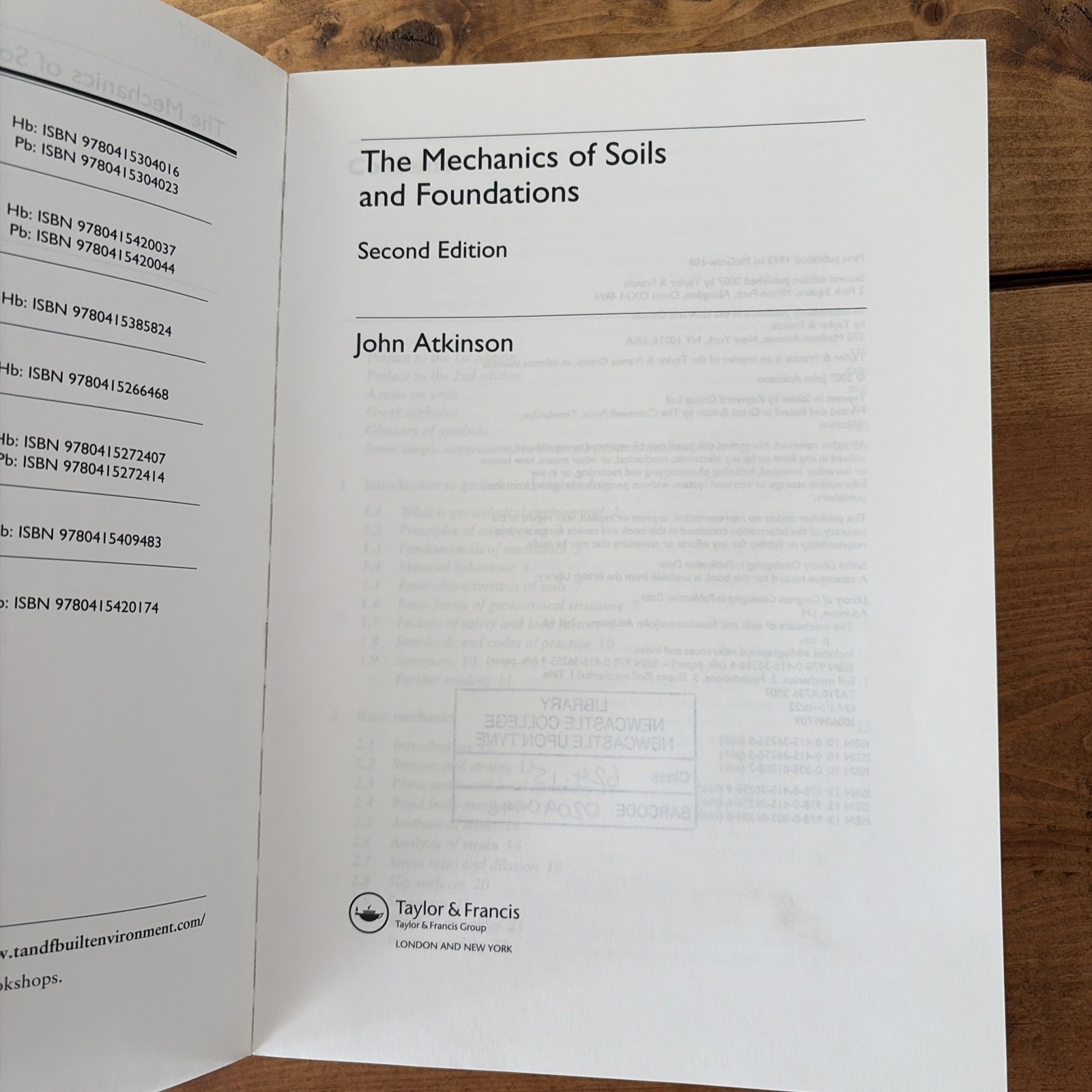 The Mechanics of Soils and Foundations by John Atkinson Second edition 2nd Spon