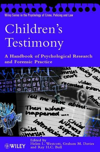 Children’s Testimony (Wiley Series in Psychology of Crime, Policing and Law), L.