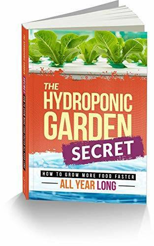 The Hydroponic Garden Secret: How to Grow More Food Faster A – VERY GOOD
