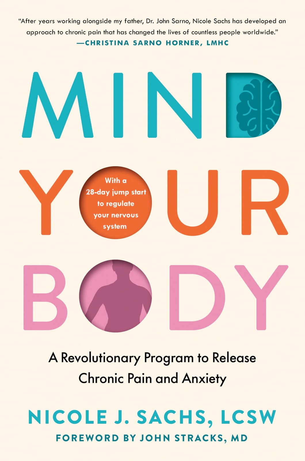 Mind Your Body: A Revolutionary Program to Release Chronic Pain and Anxiety …