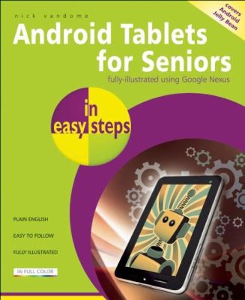 Android Tablets for Seniors in Easy Steps Paperback Nick Vandome
