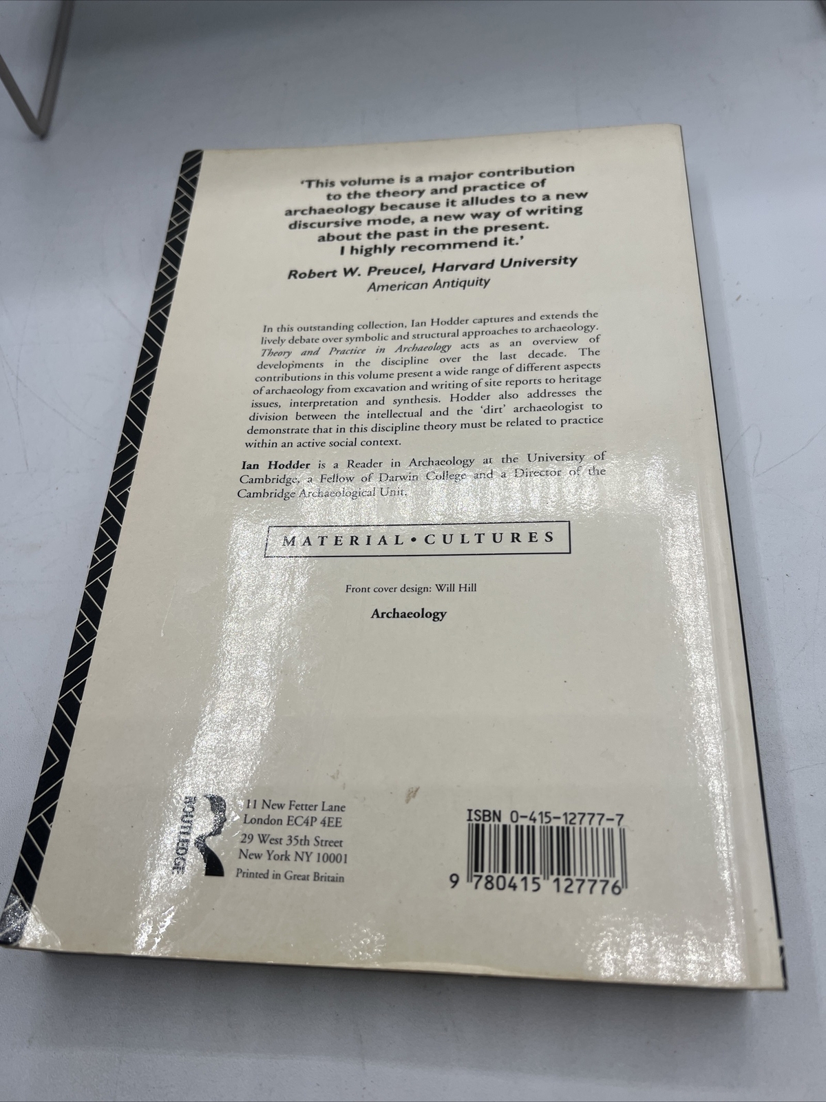 Theory and Practice in Archaeology (Material Cultures),Ian Hodder