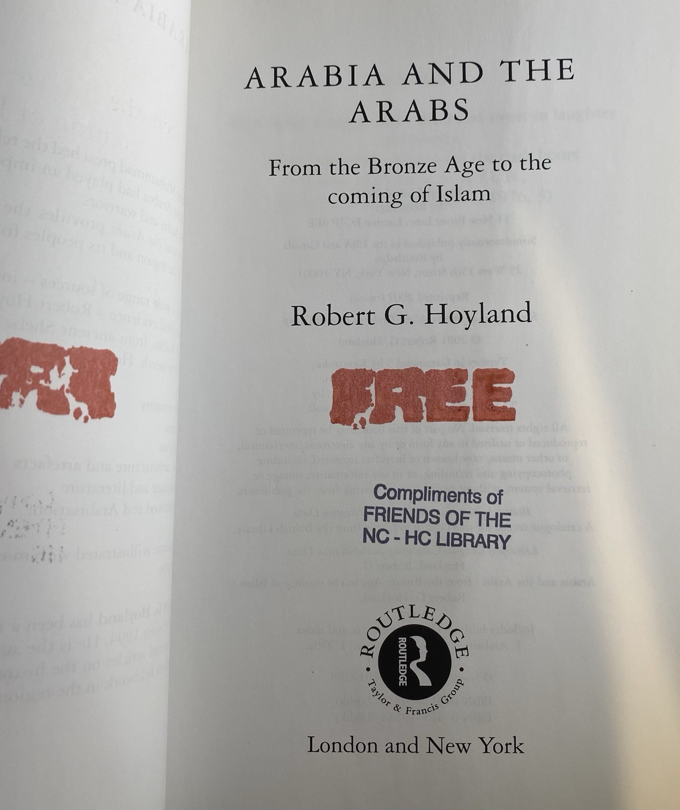 Arabia and the Arabs: From the Bronze Age to the Coming of Islam Ex Library