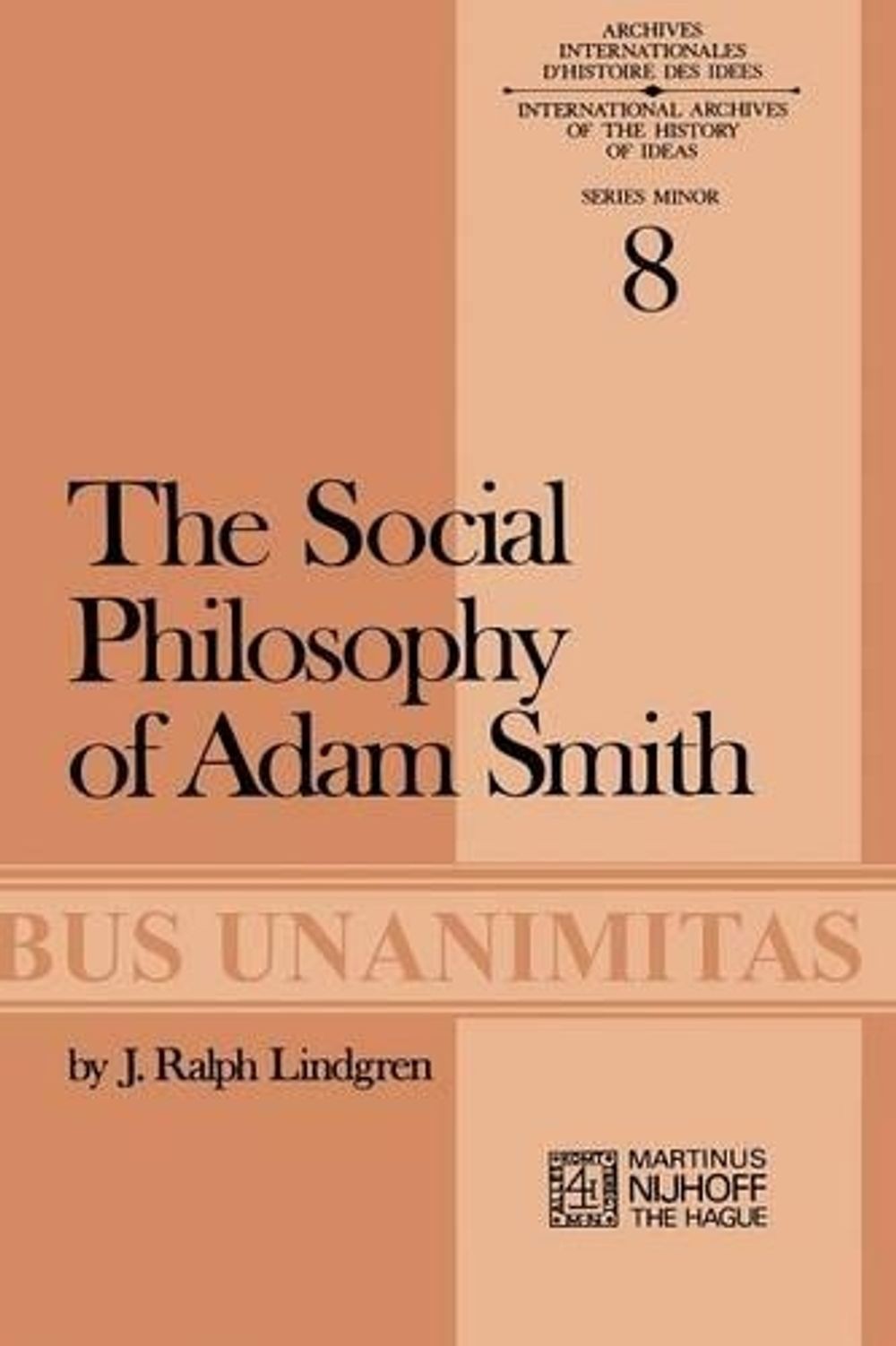 The Social Philosophy of Adam Smith by J.R. Lindgren (English) Paperback Book