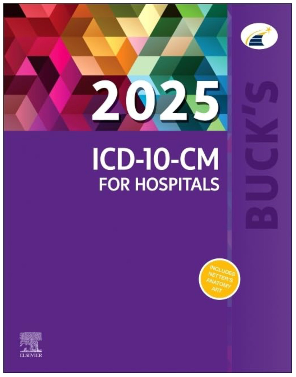 Buck’s 2025 ICD-10-CM for Hospitals – Jackie Koesterman – Spiral Bound VERY GOOD