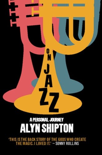 On Jazz by Alyn Shipton: Used