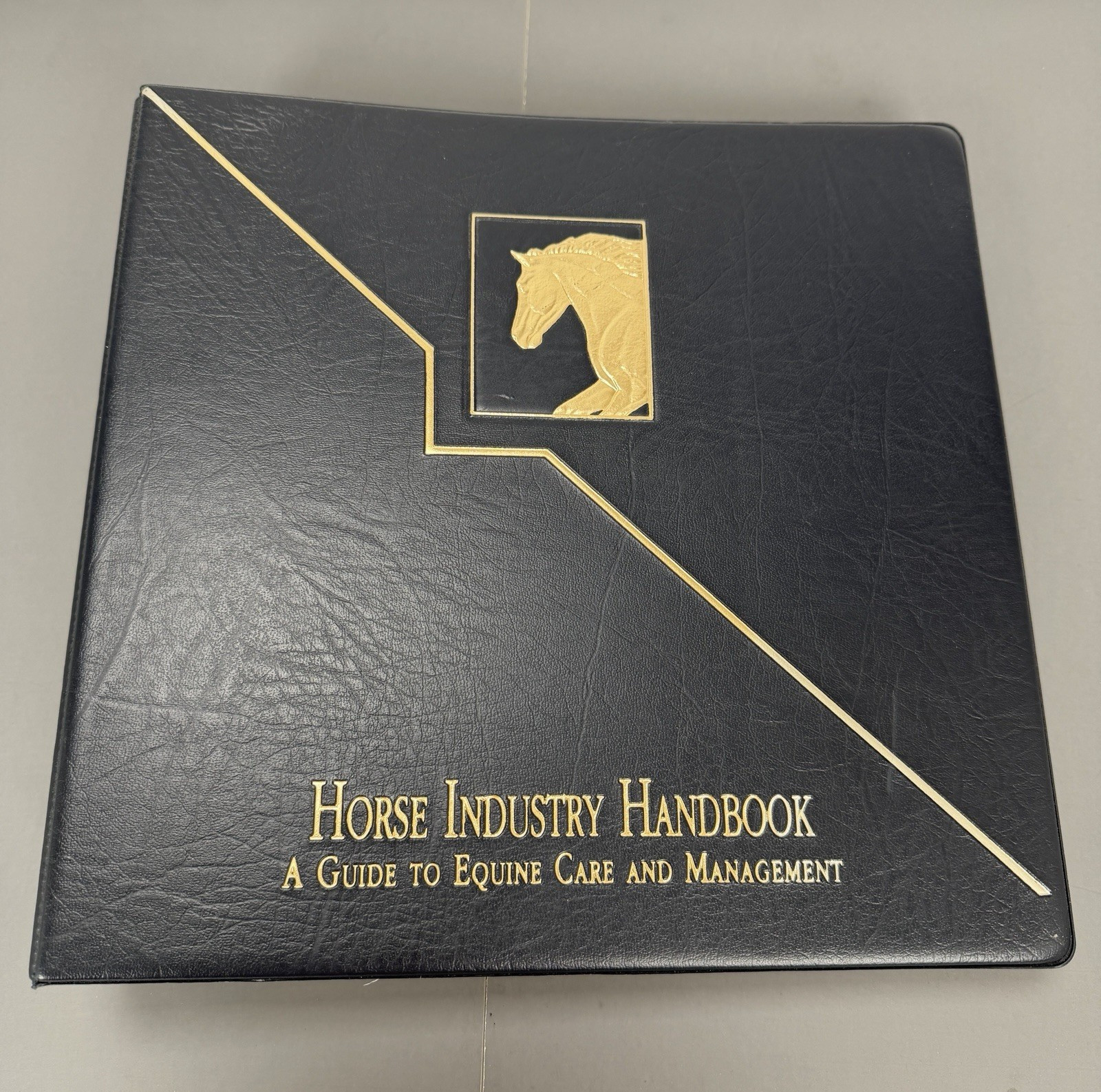 Horse Industry Handbook: A Guide to Equine Care and Management 1994 Binder