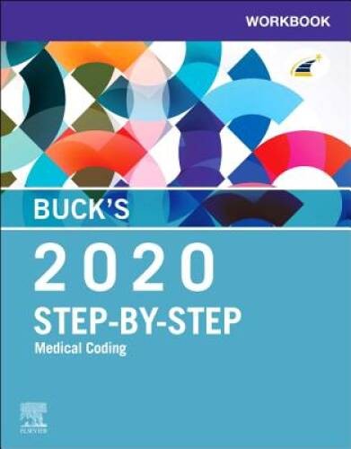 Buck’s Workbook for Step-by-Step Medical Coding, 2020 Edition – VERY GOOD