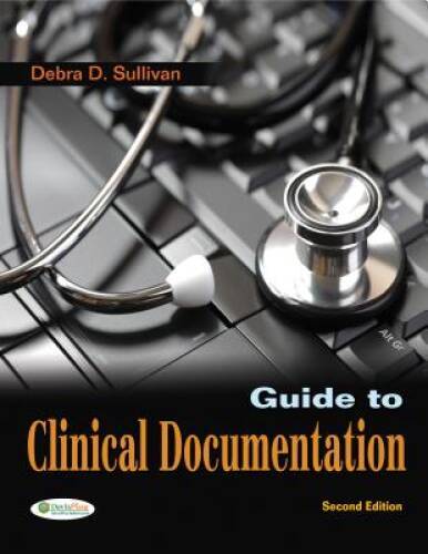 Guide to Clinical Documentation – Paperback – GOOD