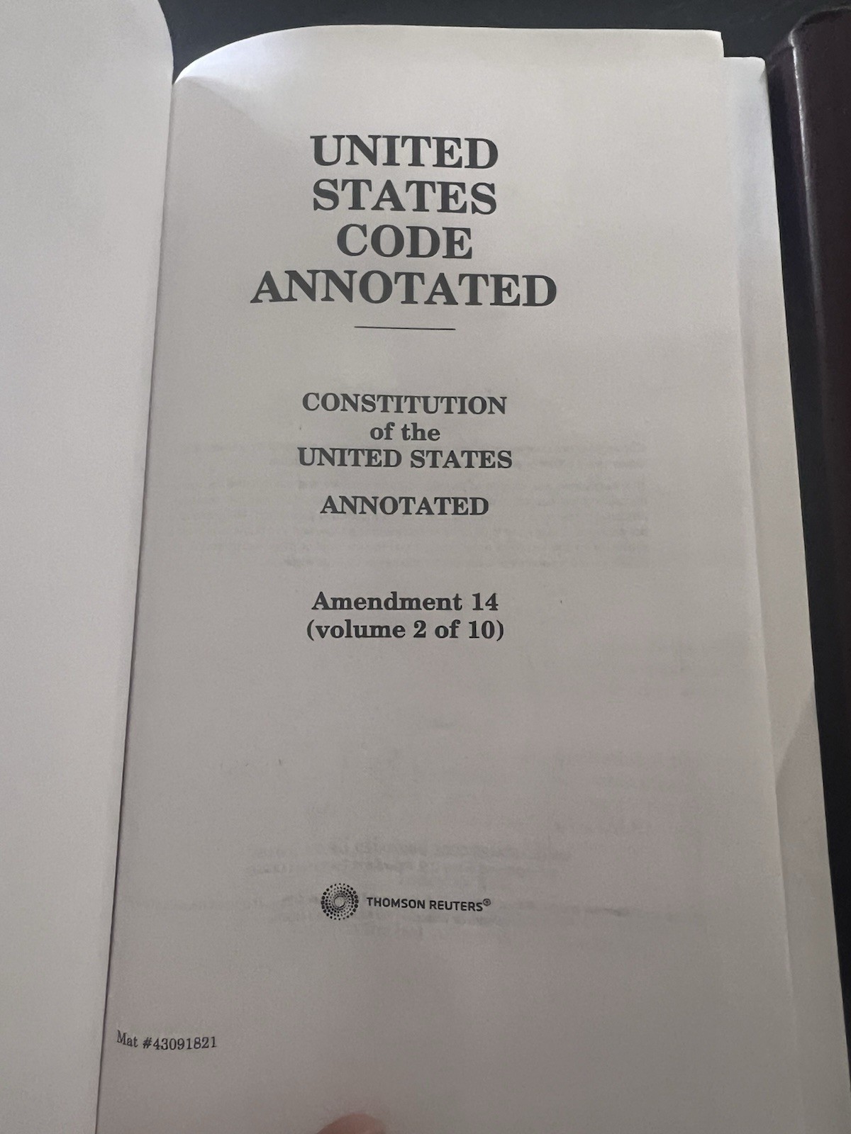 Thomson Reuters, United States Code Annotated, Amend.14, Volumes 2,5,6 ( 2024)