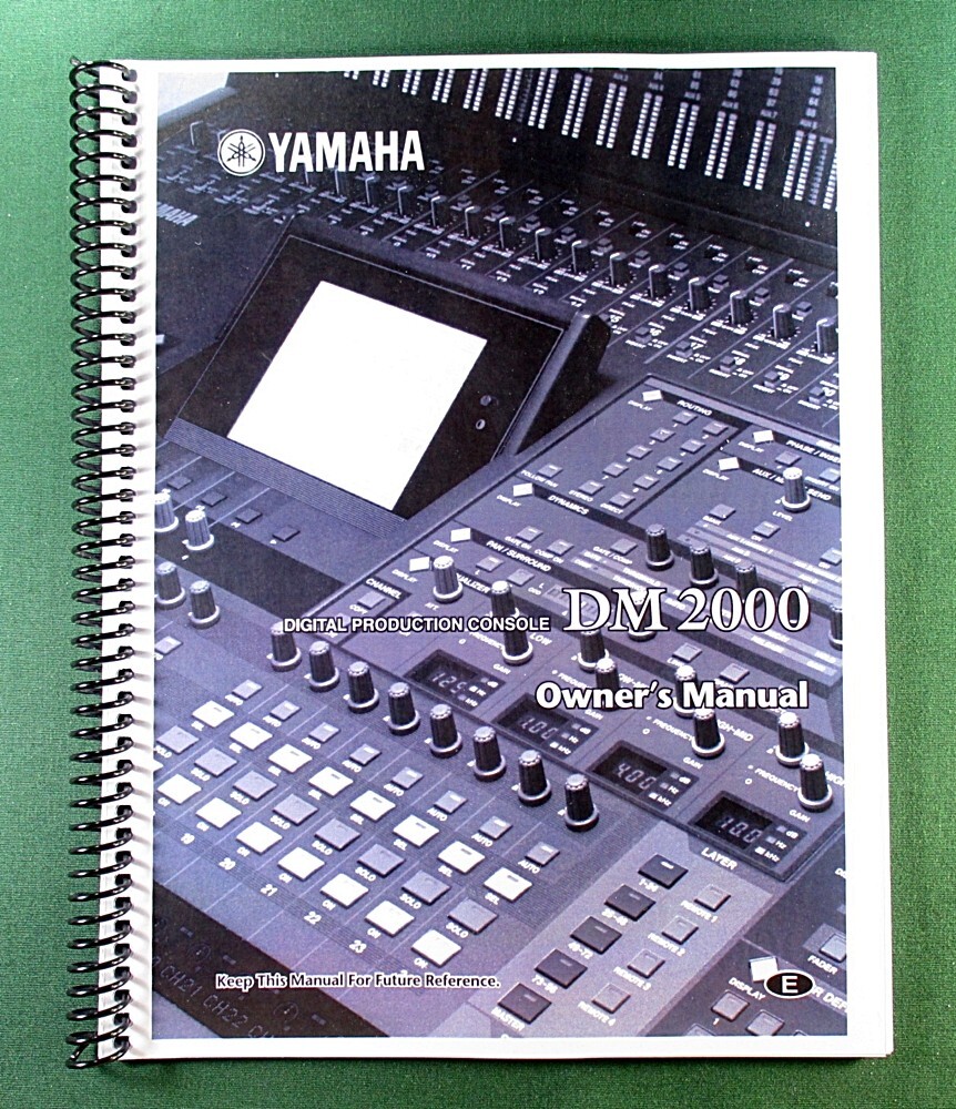 Yamaha DM2000 Instruction Manual: 362 Pages & Protective Covers!