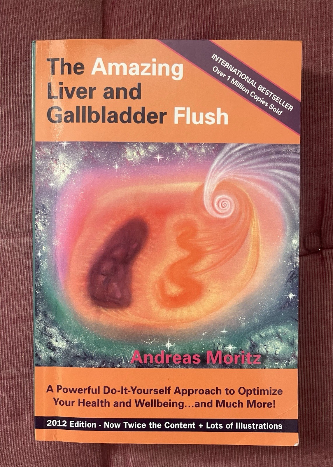 The Amazing Liver And Gallbladder Flush Andreas Moritz Paperback Brand New