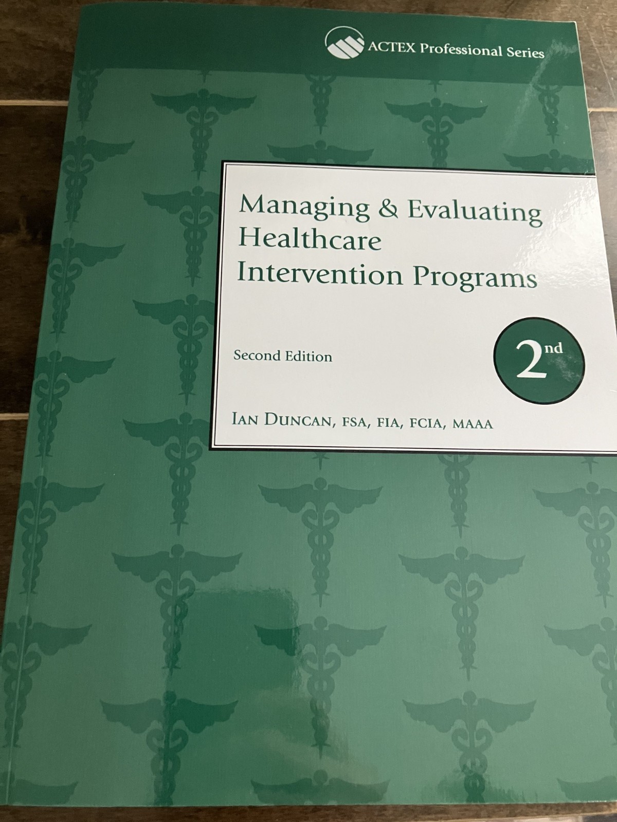 Managing and Evaluating Healthcare Intervention Programs, 2nd Edition Paperback