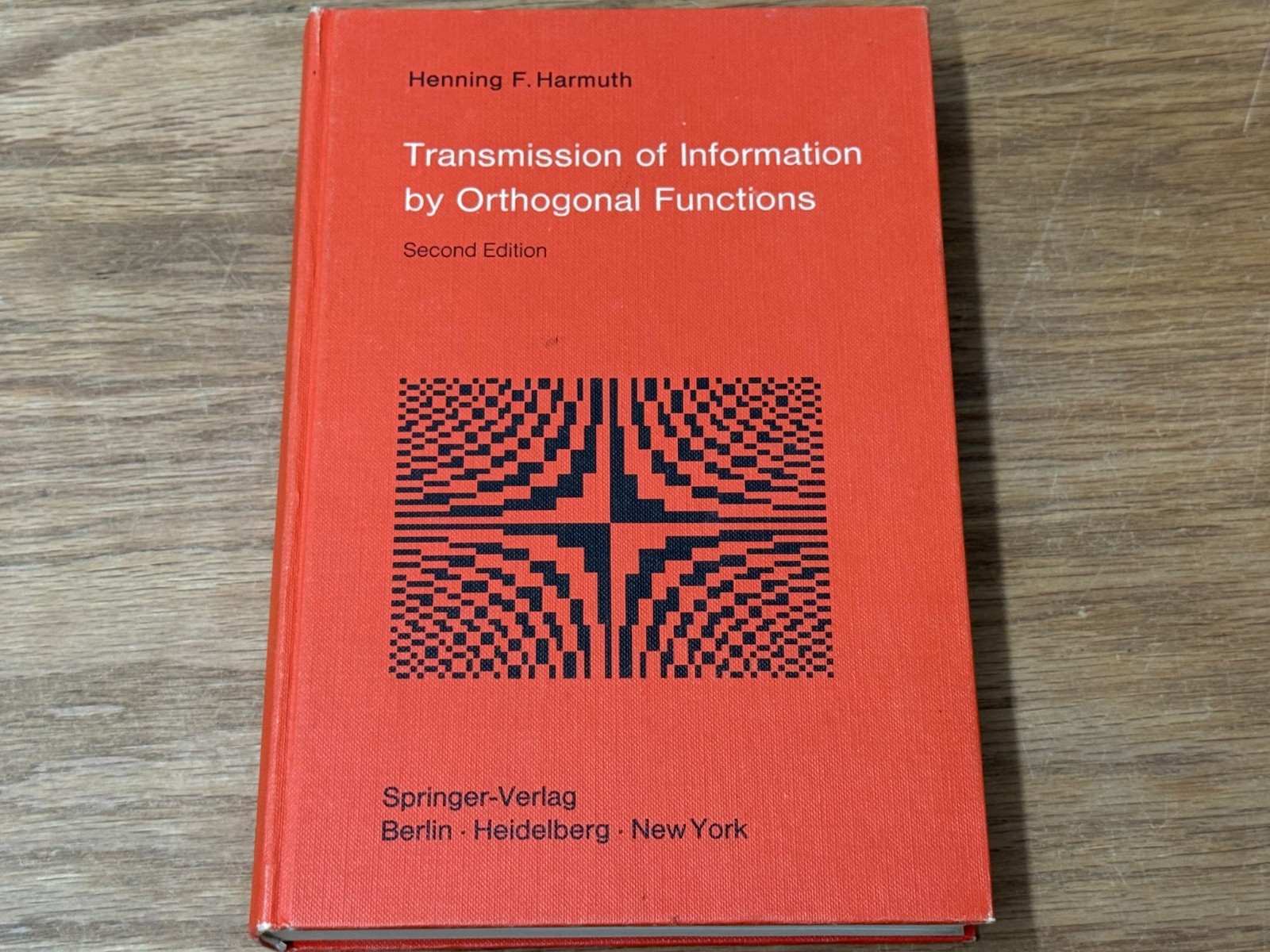 Transmission of Information by Orthogonal Functions – Henning F. Harmuth 1972 HC