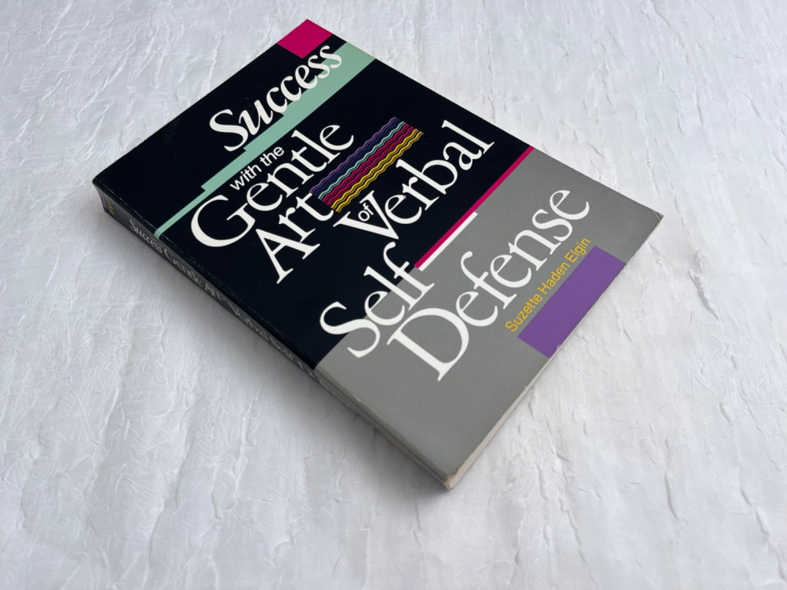 Success with the Gentle Art of Verbal Self-Defense by Suzette Haden Elgin