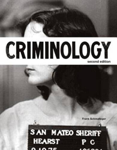 Criminology (2nd Edition) (The Justice Series) – Paperback – VERY GOOD