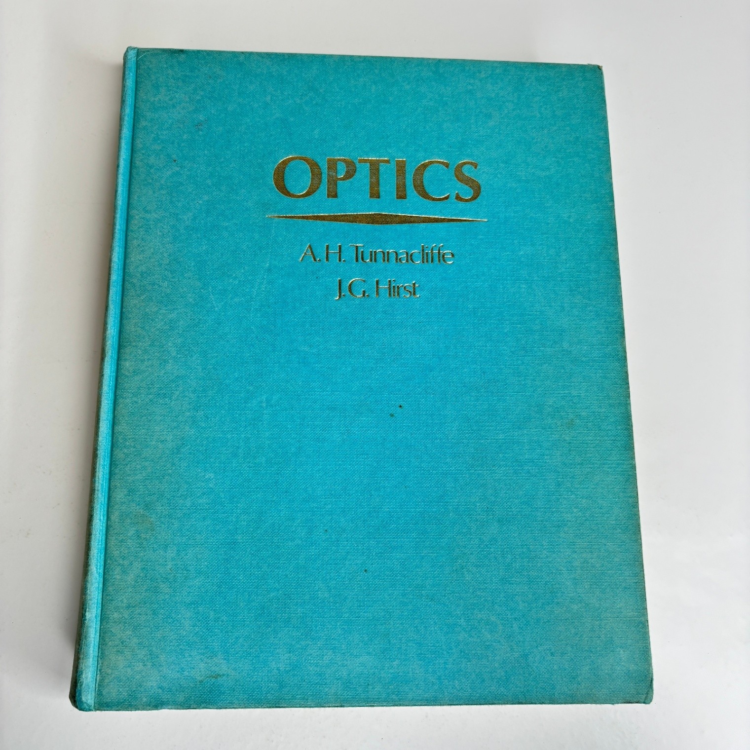 Optics AH Tunnacliffe & JG Hirst 1981 Signed Physics Optics Academic Reference