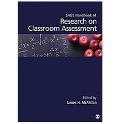 SAGE Handbook of Research on Classroom Assessment by James H. McMillan…