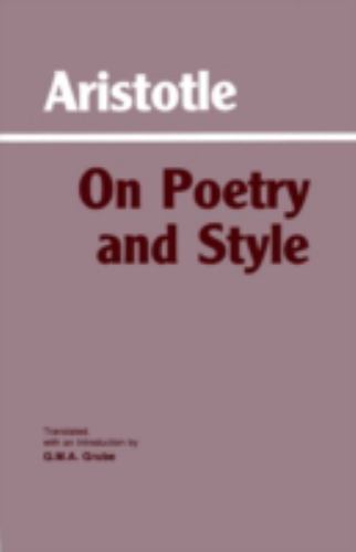 Hackett Classics Ser.: On Poetry and Style by . Aristotle (1988, Trade …