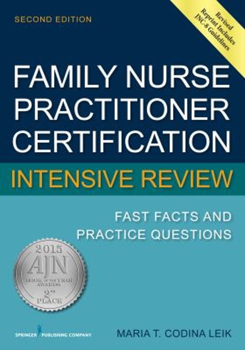 Family Nurse Practitioner Certification Intensive Review : Fast F