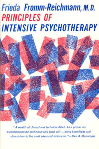 Principles of Intensive Psychotherapy (Phoenix Books) – Paperback – GOOD