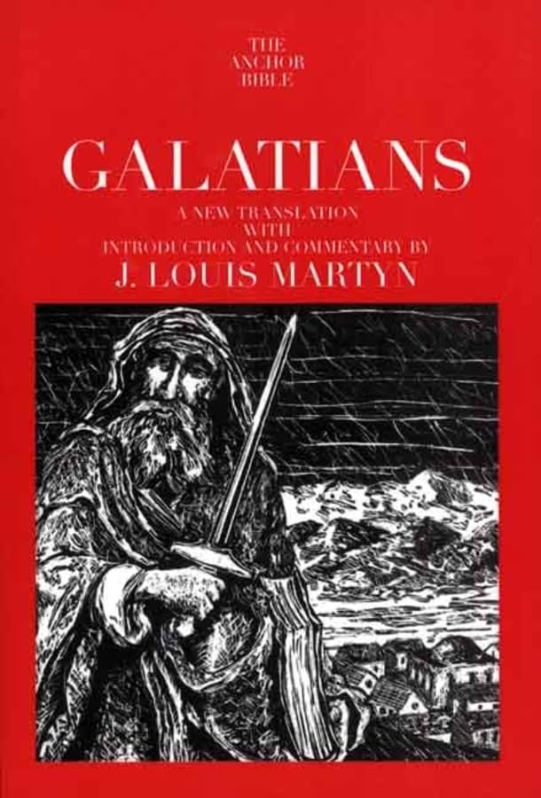 Galatians (The Anchor Yale Bible Commentaries) by Martyn