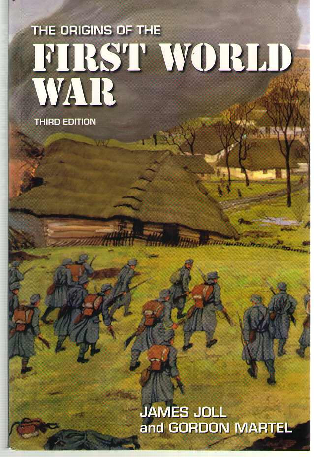 Origins of Modern Wars Ser.: The Origins of the First World War by Gordon…