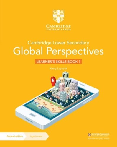 Cambridge Lower Secondary Global Perspectives Learner’s Skills Book 7 with Digit