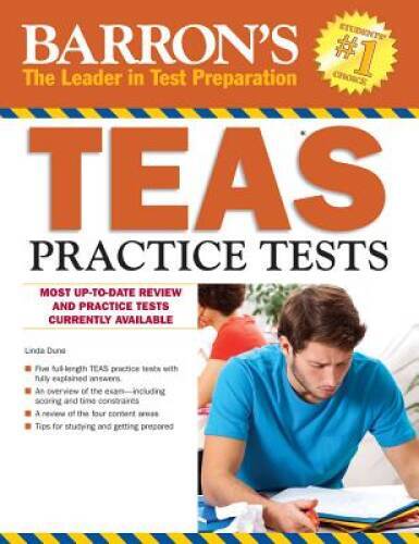 Barrons TEAS Practice Tests – Paperback By Dune PhD RN CNL, Linda – GOOD