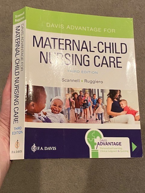 Davis Advantage Maternal-Child Nursing Care – Scannell & Ruggiero – NICE CLEAN !