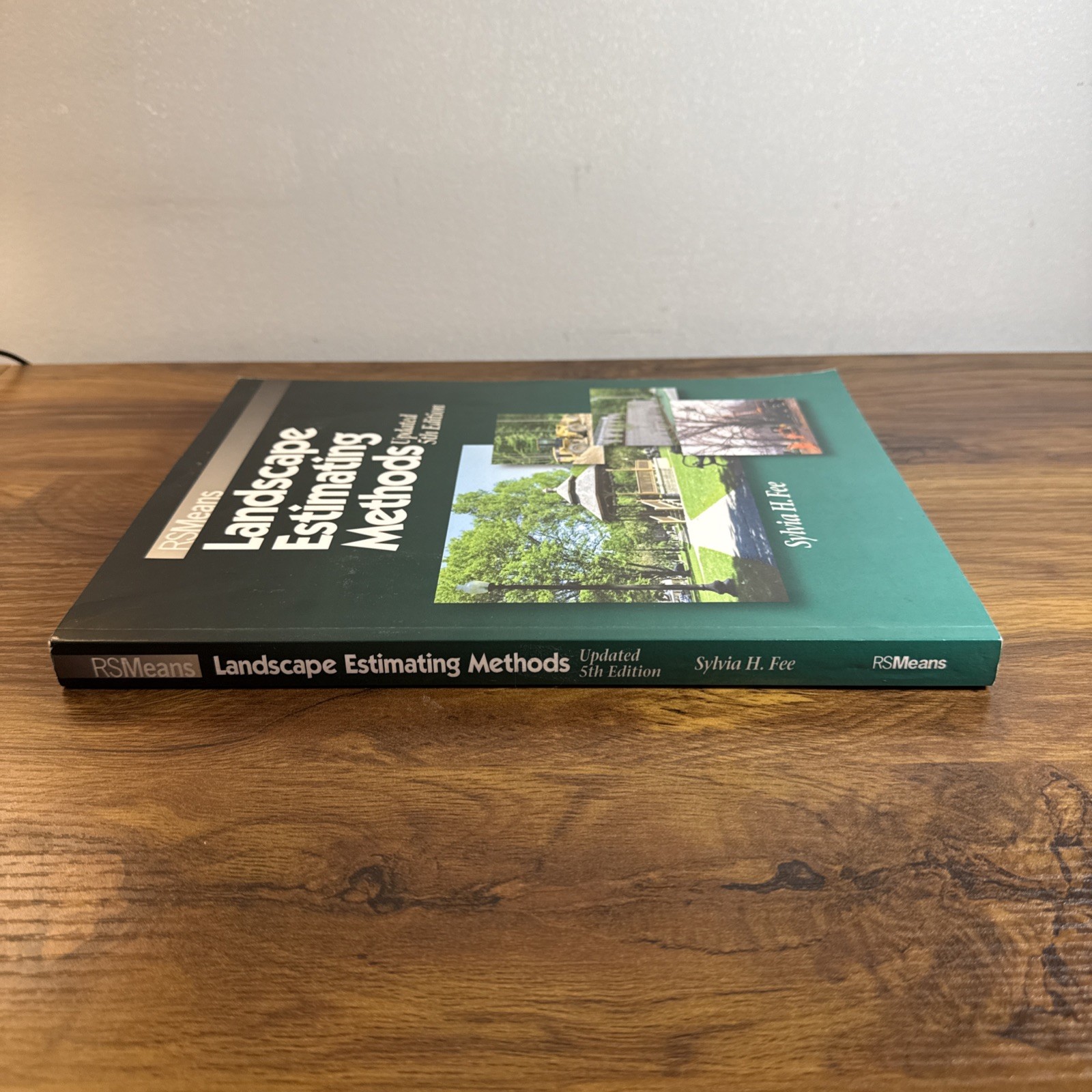 Rsmeans Ser.: Means Landscape Estimating Methods by Sylvia Hollman Fee