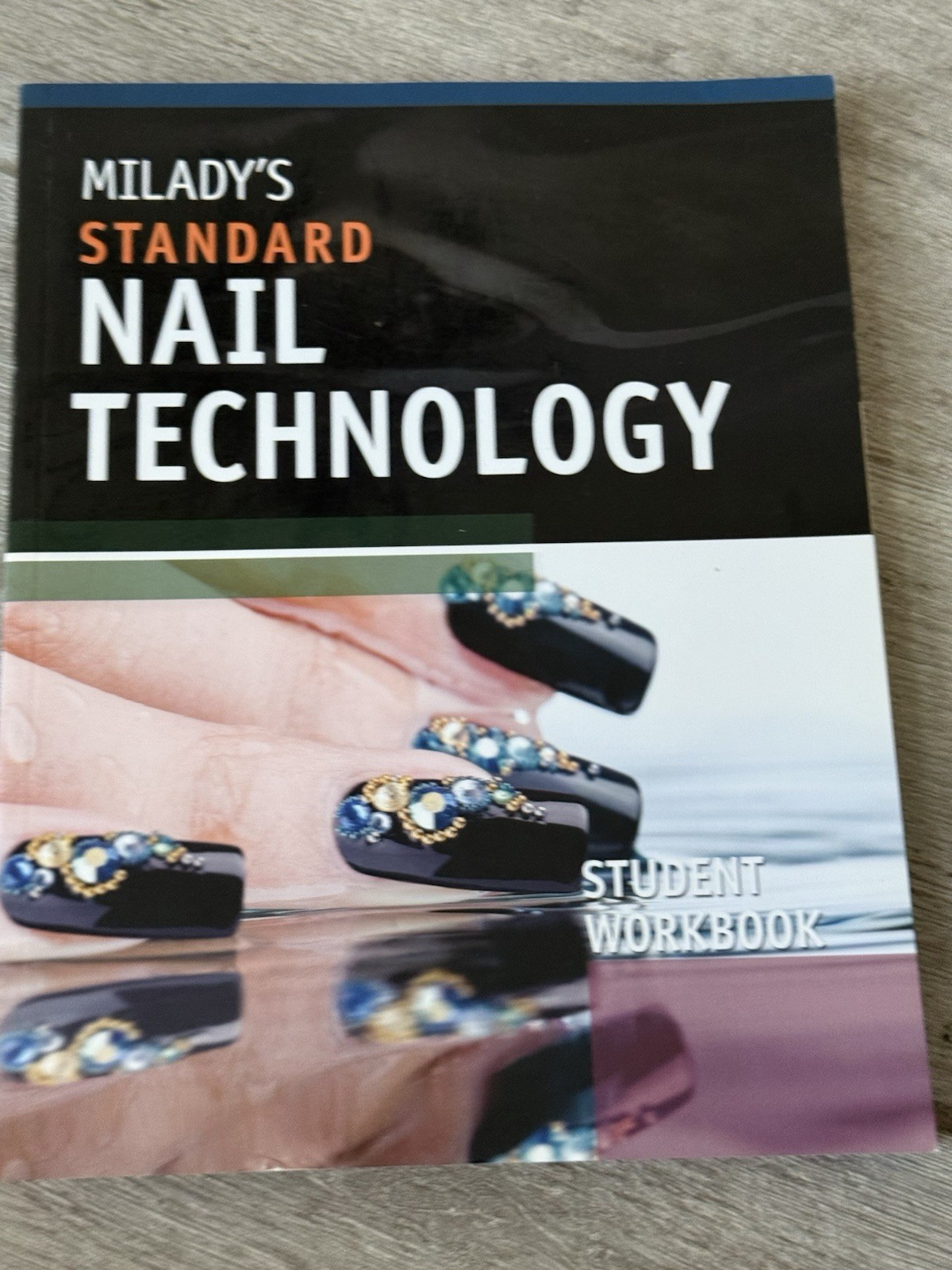 🌟 Milady’s Standard Nail Technology by Milady Textbook + Student Workbook