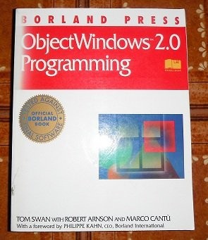 OBJECTWINDOWS 2.0 PROGRAMMING: 1 3.5 HD (BORLAND BANTAM) By Tom Swan *Excellent*