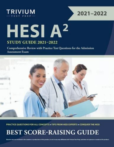 HESI A2 Study Guide 2021-2022: Comprehensive R… 9781635309867 by Simon, Elissa