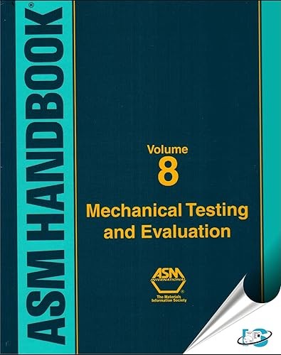 Asm Handbook: Mechanical Testing and Evaluation