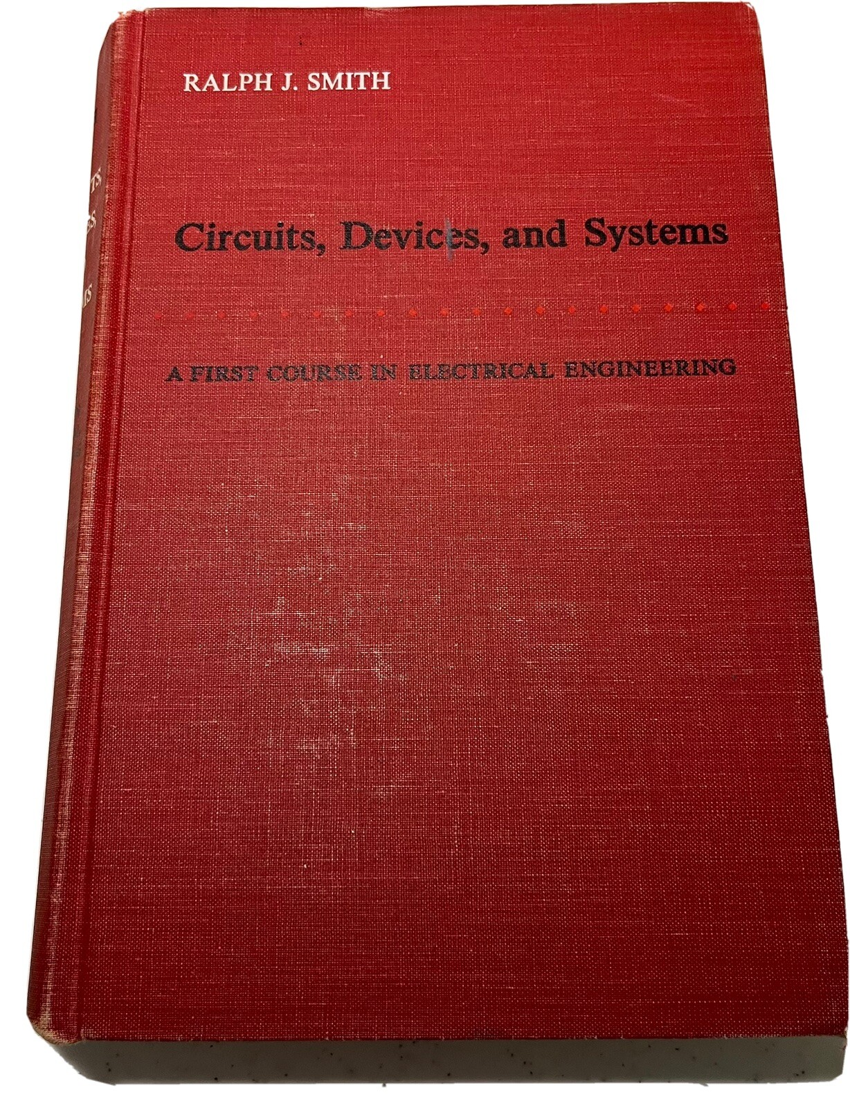 Circuits, Devices, and Systems – Ralph J. Smith. Owned by Astronaut D. Peterson