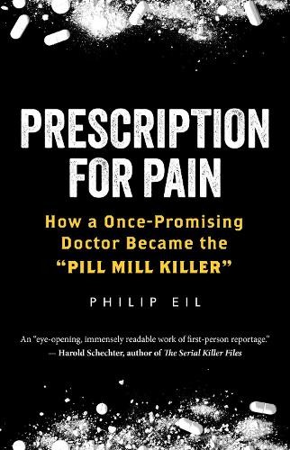 Philip Eil Prescription for Pain (Hardback)