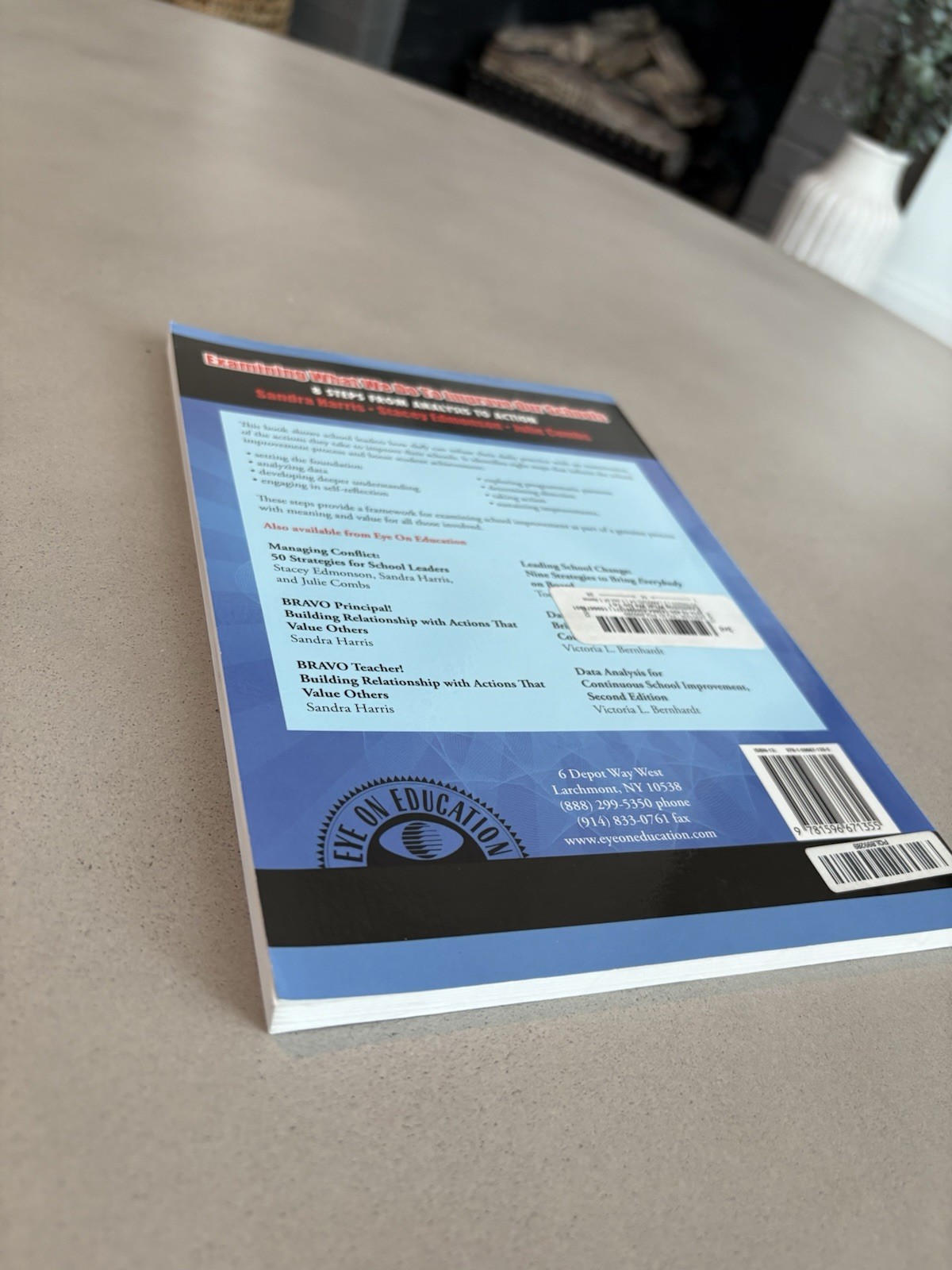 Examining What We Do to Improve Our Schools: Eight Steps from Analysis to Action