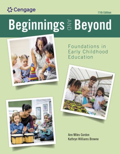 Beginnings and Beyond: Foundations in Early Childhood 11e Paperback